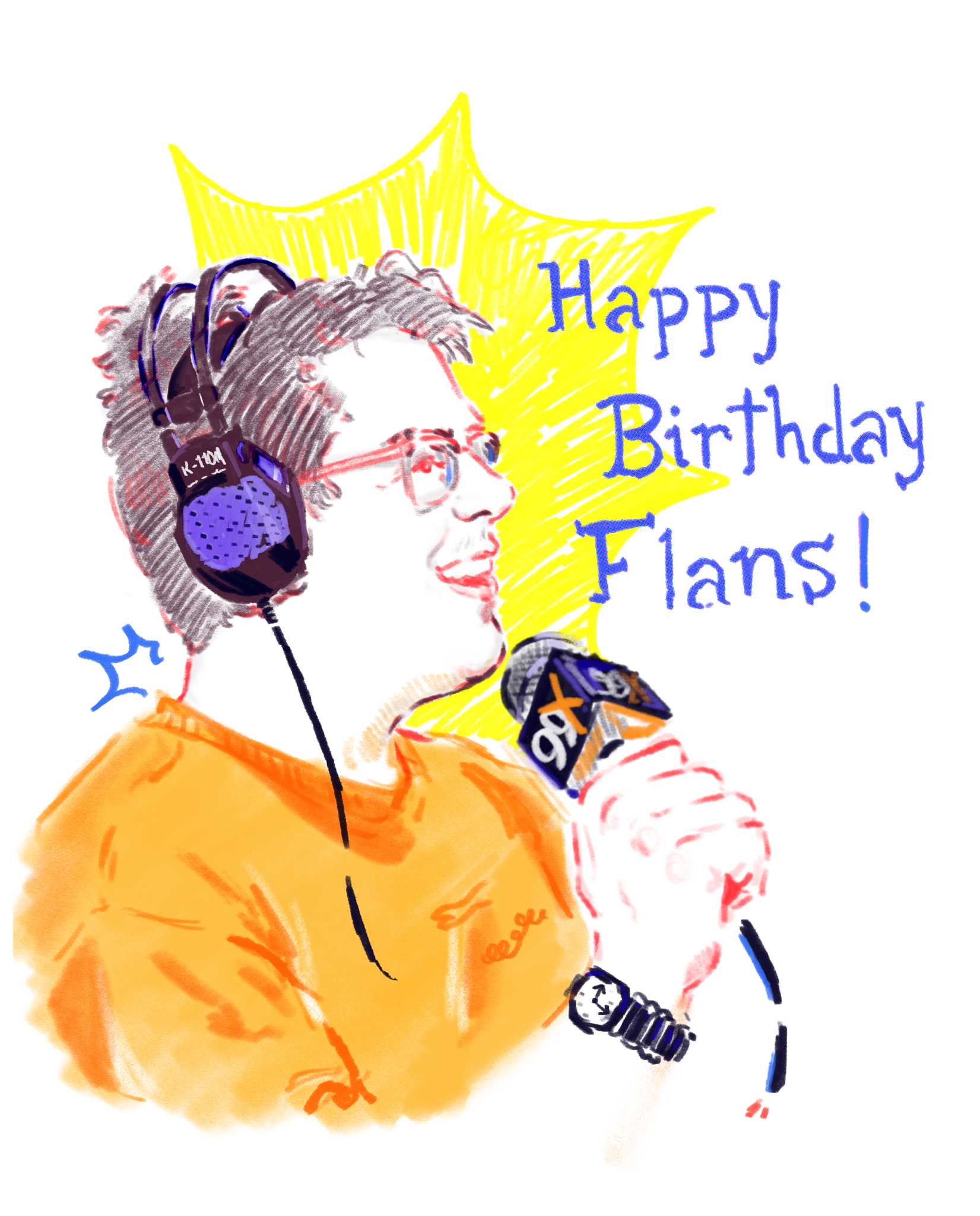 side portrait of John Flansburgh from the band They Might be Giants, looking to your right. John is wearing an orange shirt, pair of purple headphones, and holding a radio mic. There is a yellow sparkle behind John and text that reads ‘Happy Birthday Flans!’